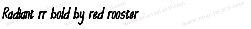Radiant rr bold by red rooster coll字体转换